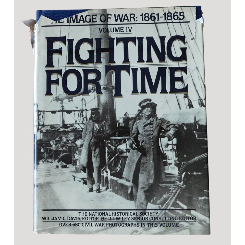 The Image Of War 1861-1865 Vol 4 Fighting For Time 1983 Nat'l Historical Society